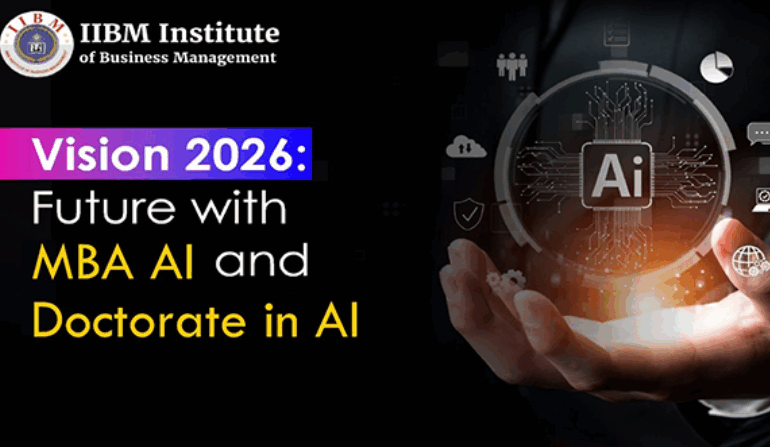 Future is AI: IIBM Institute Launches Vision 2026 to Build India’s Next Generation of AI-Driven Business Leaders