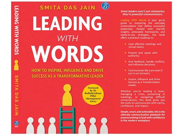 Executive Coach and Author Smita Das Jain’s Leading With Words, a Breakthrough Guide to Leadership Communication, is Out Now